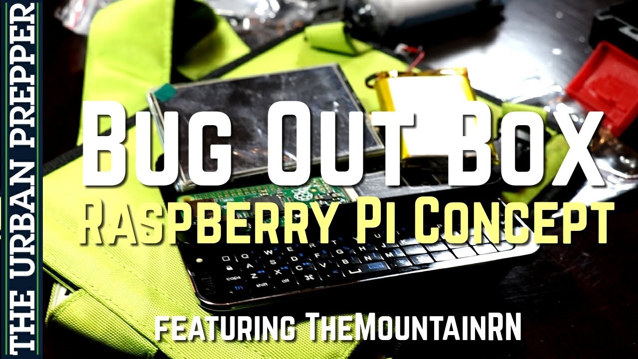 Bug out box Raspberry Pi project with TheMountainRN