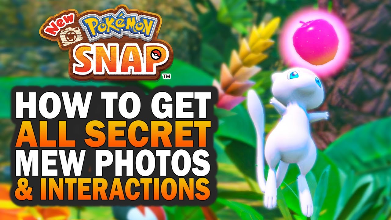 Mastering Mew Photos and Interactions in New Pokémon Snap