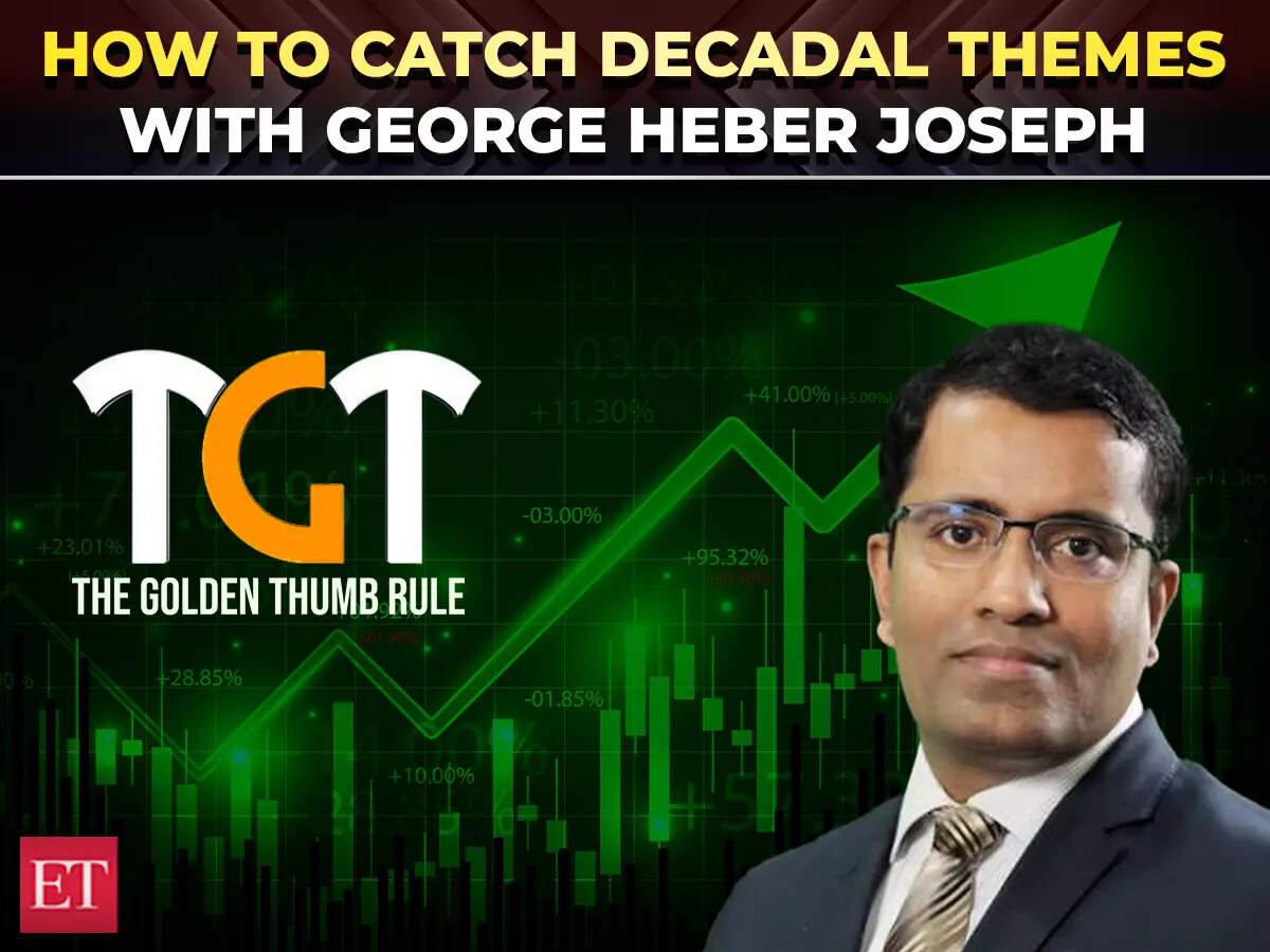 “Golden Thumb Rule EP | George Heber Joseph: How to Spot Decadal Themes ...