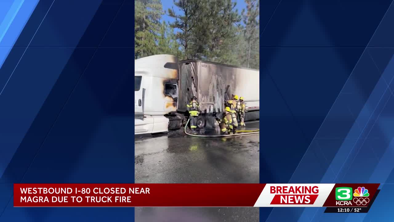 Interstate 80 traffic in Placer County slowed by big rig fire