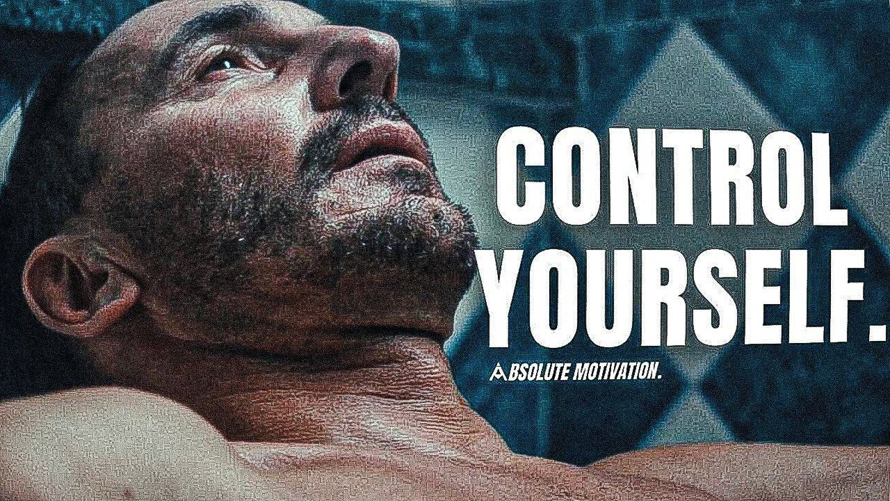 Control yourself - motivational speech | Watch, image size:1280x720