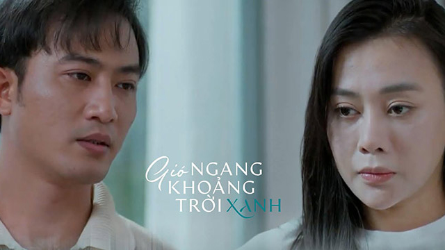 Tập cuối Gió ngang khoảng trời xanh được khán giả quan tâm, dự đoán