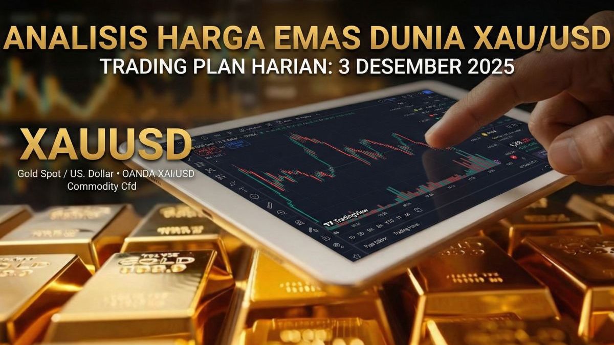 Harga Emas Dunia 3 Desember 2025: XAUUSD Stabil di 4.208, Cek Sinyal Scalping Pagi Ini