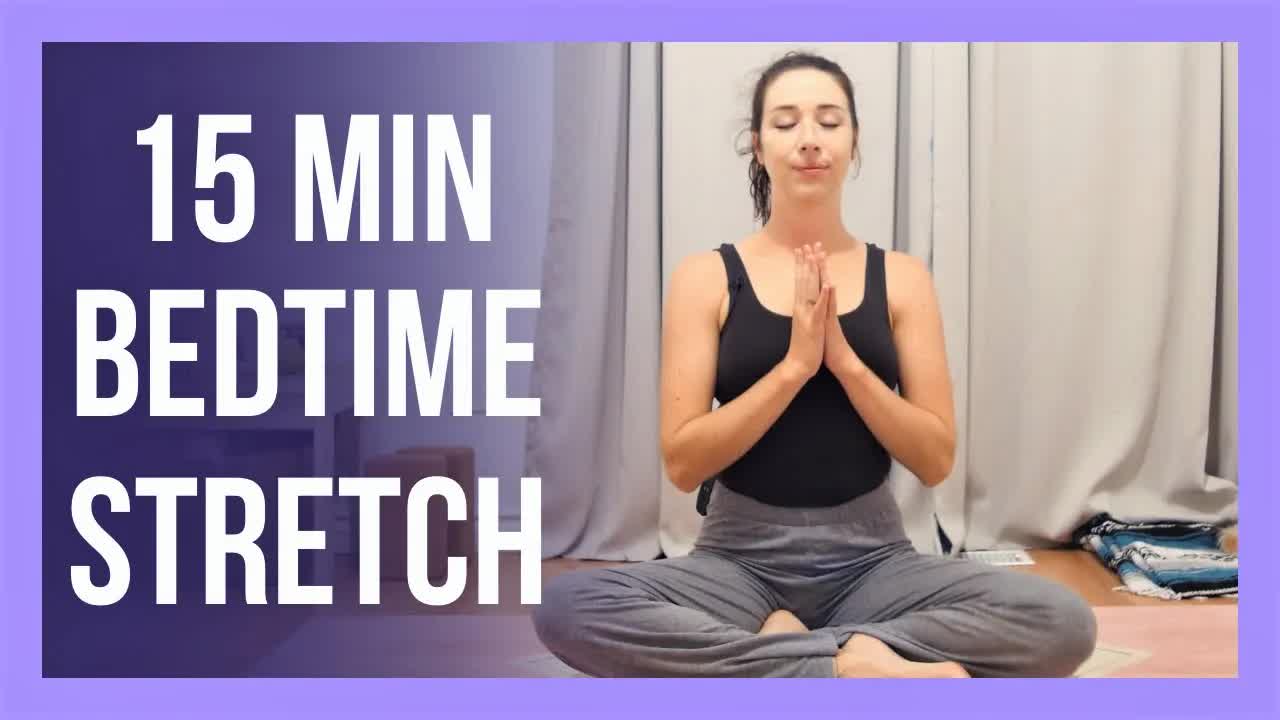 15 min Evening Yoga Stretch - NO PROPS Bedtime Yoga Stretches