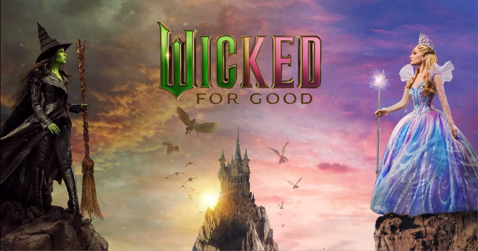 Mengapa Wicked: For Good Harus Masuk Daftar Tontonanmu Bulan Ini