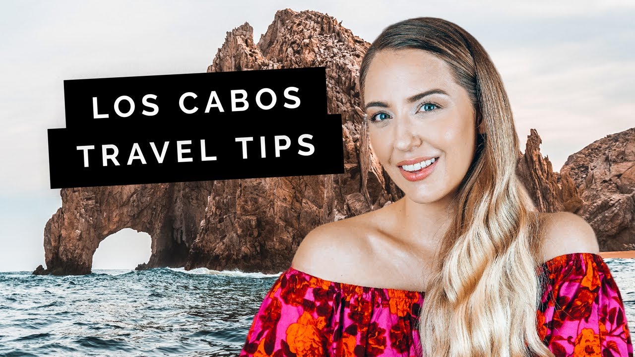 Los Cabos travel guide: Know before you go!🇲🇽