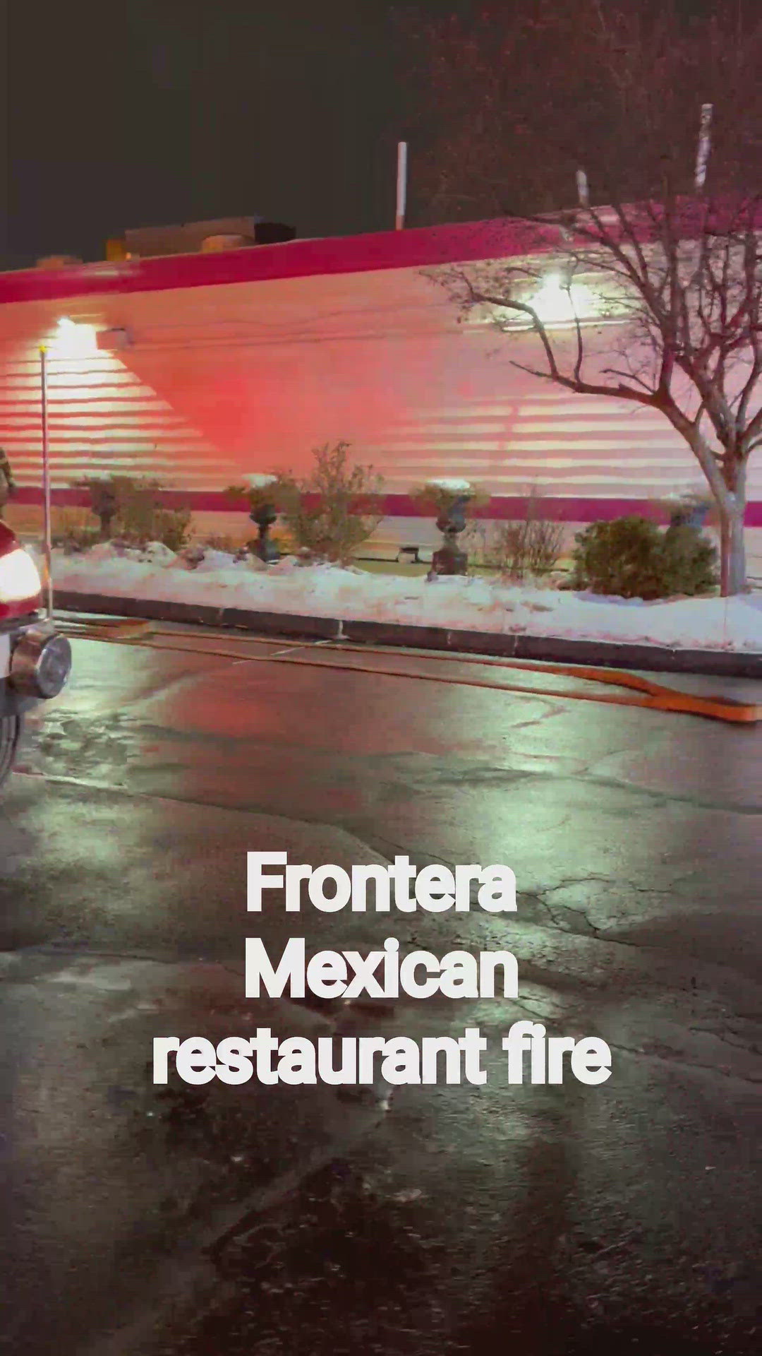 Frontera Mexican Restaurant fire