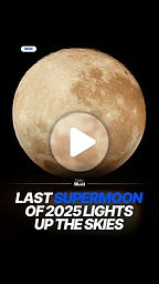 Last supermoon of the year illuminates the skies