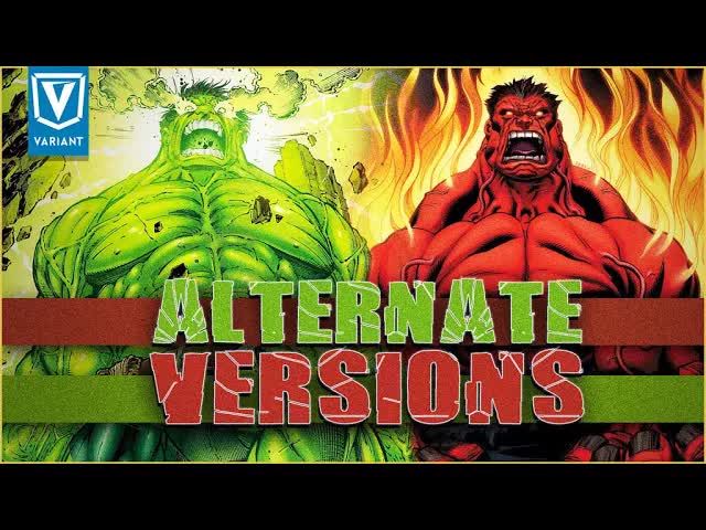 Alternate versions of the Hulk