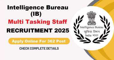 Intelligence Bureau (IB) multi tasking staff recruitment 2025 announced