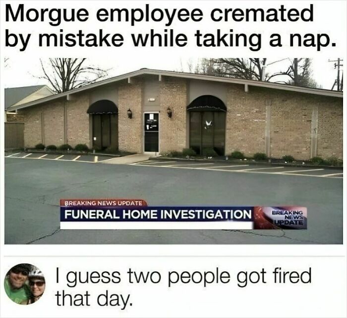 So why did you get fired?: 49 memes to brighten your day if you just ...