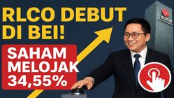 RLCO melantai di BEI: Saham melonjak 34,55 persen di hari pertama dan ...