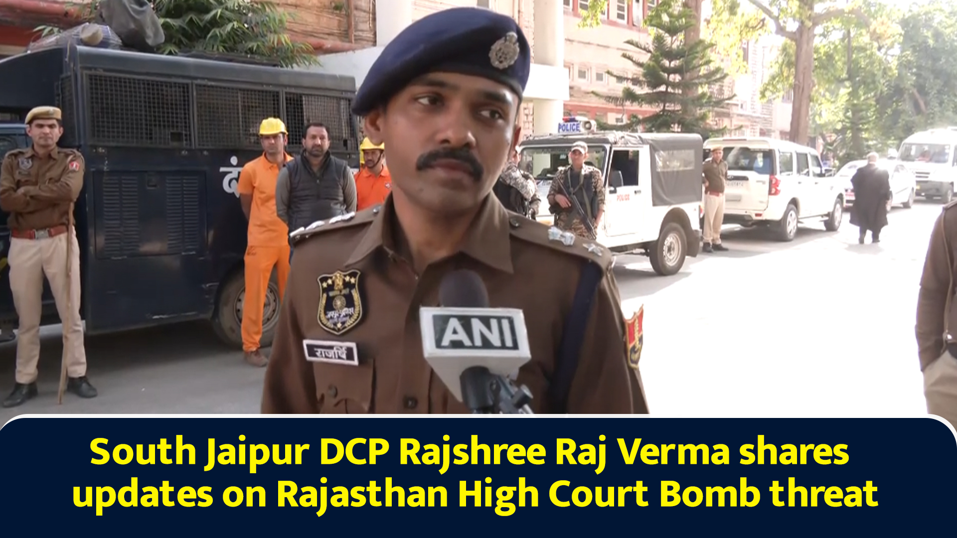 South Jaipur DCP Rajshree Raj Verma shares updates on Rajasthan High ...