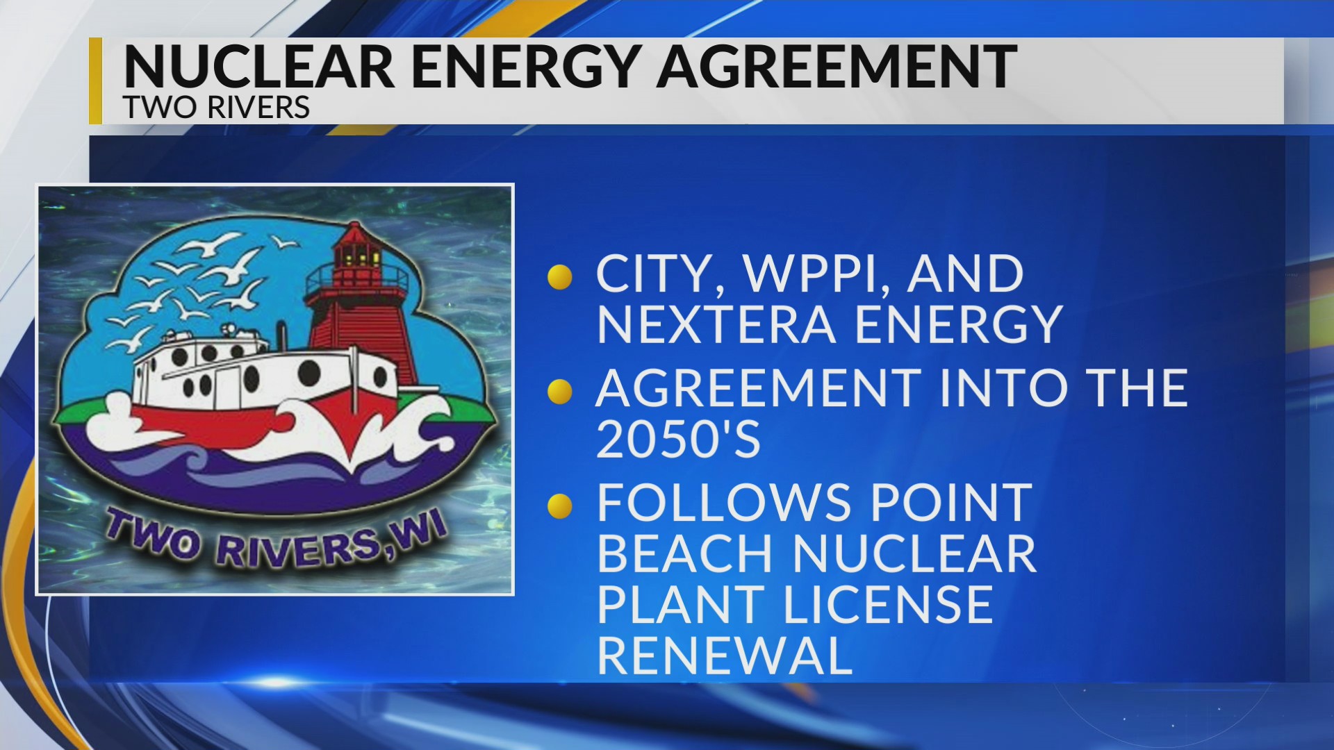 City of Two Rivers secures clean, reliable nuclear energy into the 2050s