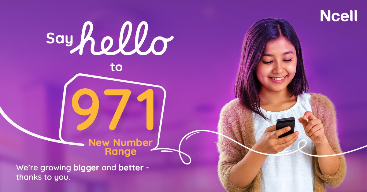 Ncell starts issuing new mobile numbers beginning with 971