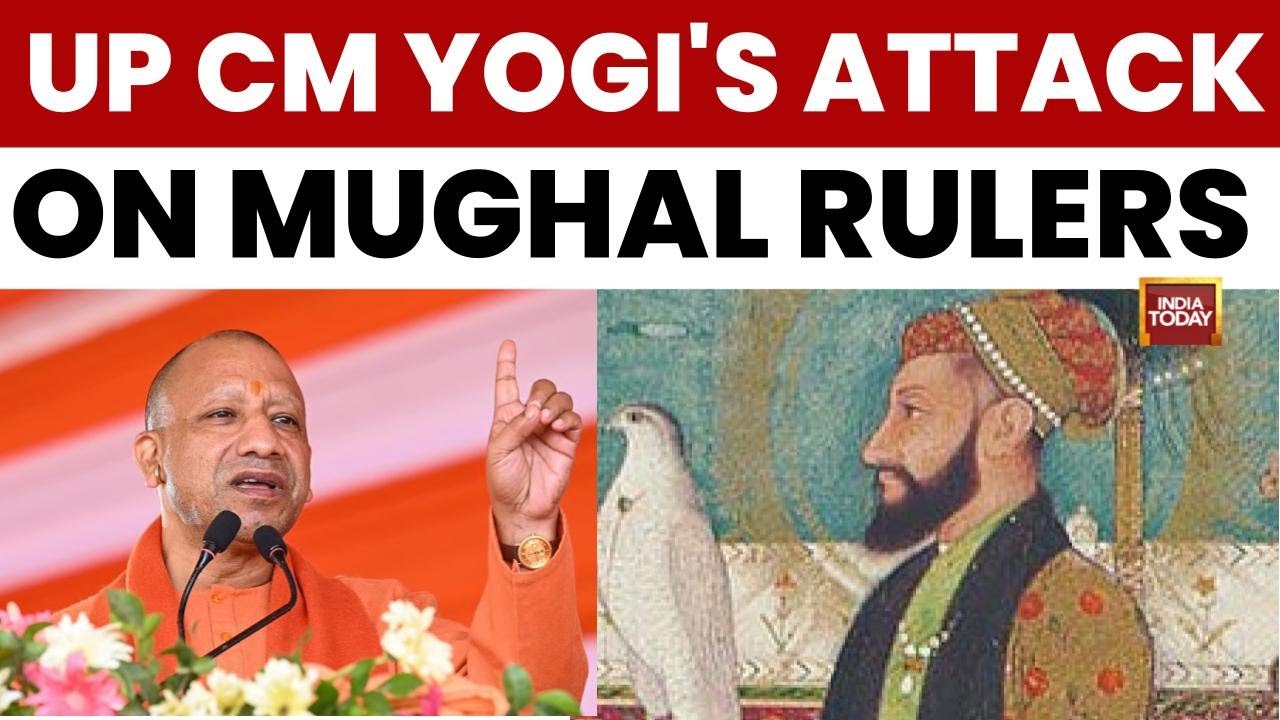 UP CM Yogi Adityanath Slams Mughal Rulers, Says Aurangzeb Waged a ...