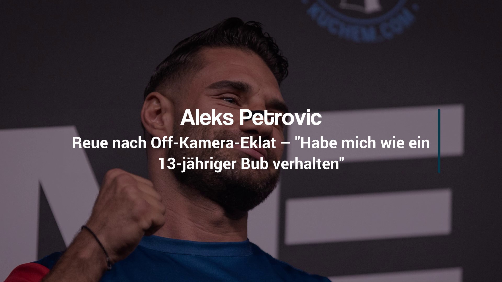Aleks Petrovic: Reue nach Off-Kamera-Eklat – 