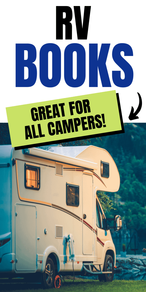 30+ best RV books (ultimate must-read for RVers!)