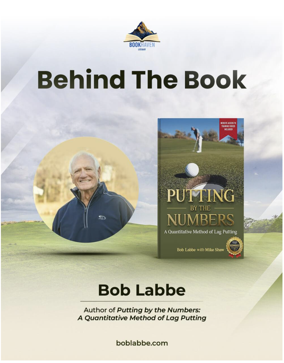 Engineer Turned Golf Author Bob Labbe Presents Quantitative Method in ...