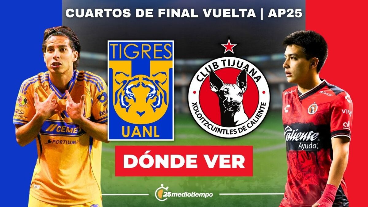 Tigres vs. Tijuana EN VIVO. Cuartos de Final Vuelta Liga MX 2025