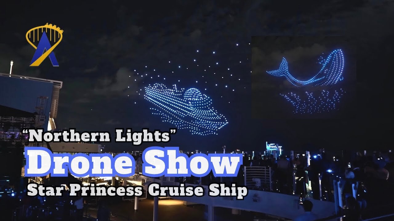 Northern Lights Drone Show for Christening of Star Princess