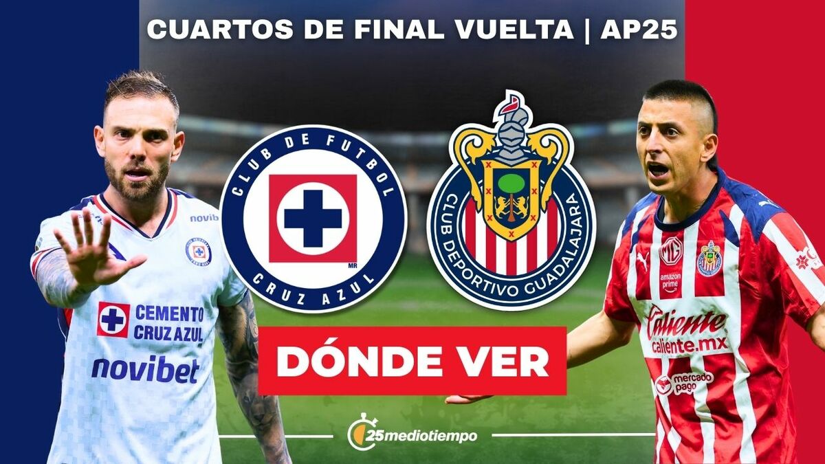 Cruz Azul vs. Chivas. Resumen de los Cuartos de Final Vuelta Liga MX 2025