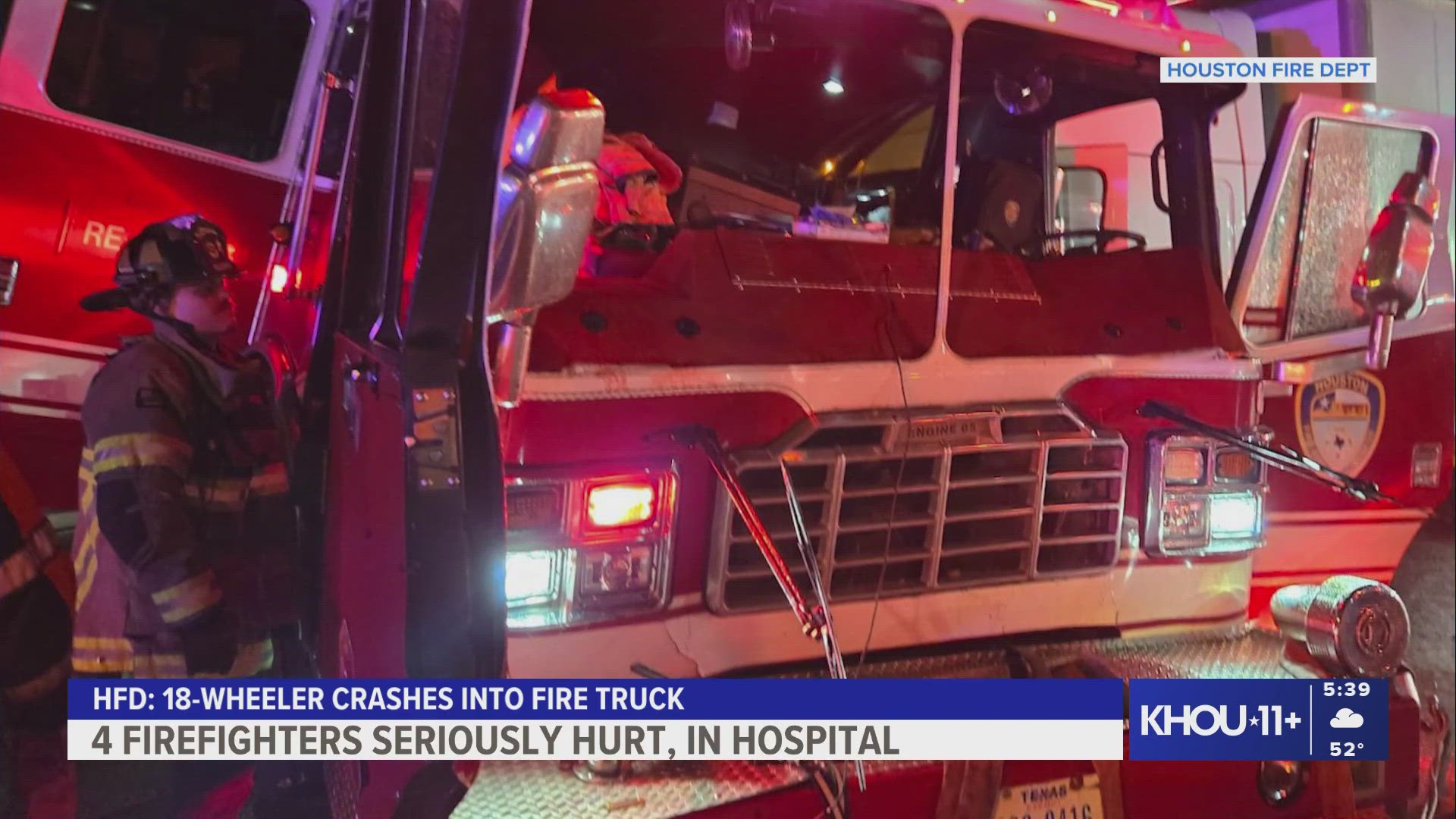 Update on Houston firefighters hurt after 18-wheeler crashed into their ...