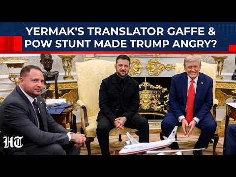 Yermak's English Ignited Trump's Oval Office Fury? Zelensky's Top Aide