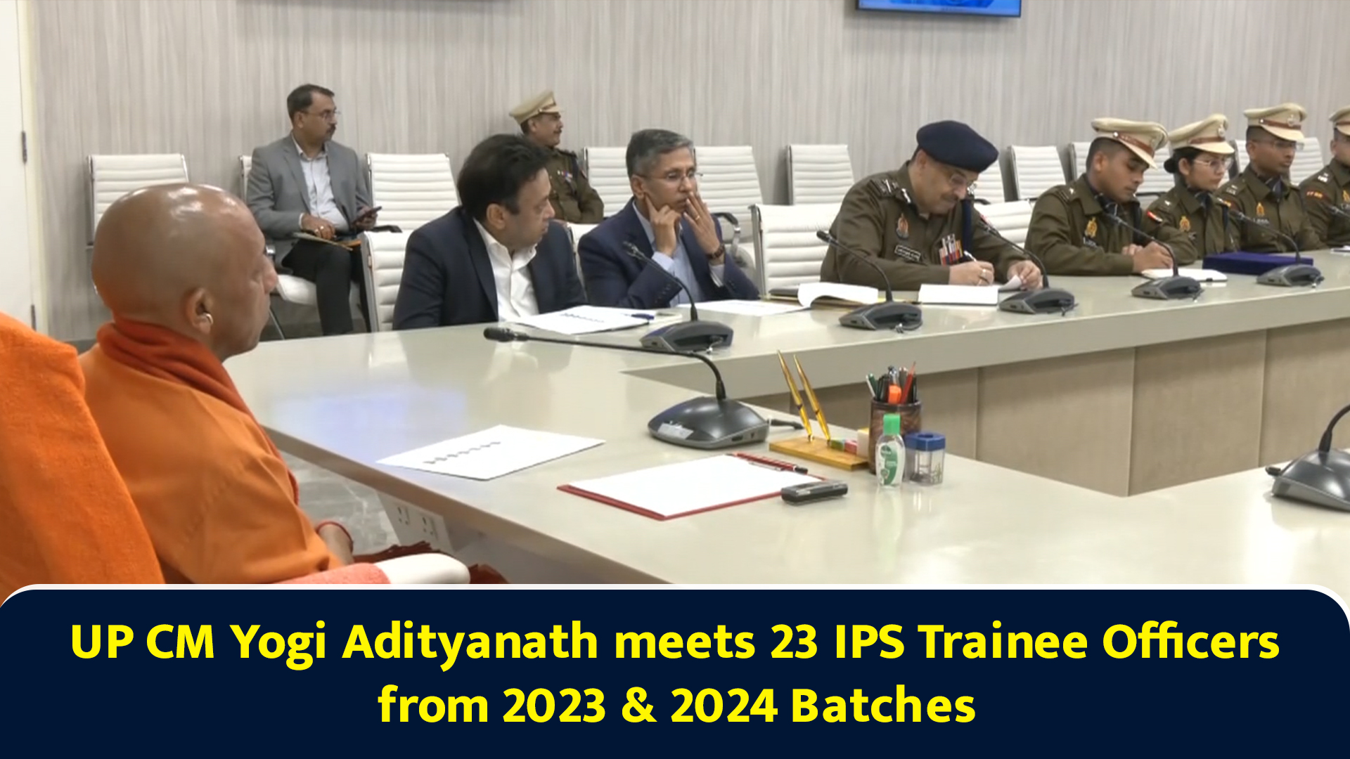 UP CM Yogi Adityanath meets 23 IPS Trainee Officers from 2023 & 2024 ...