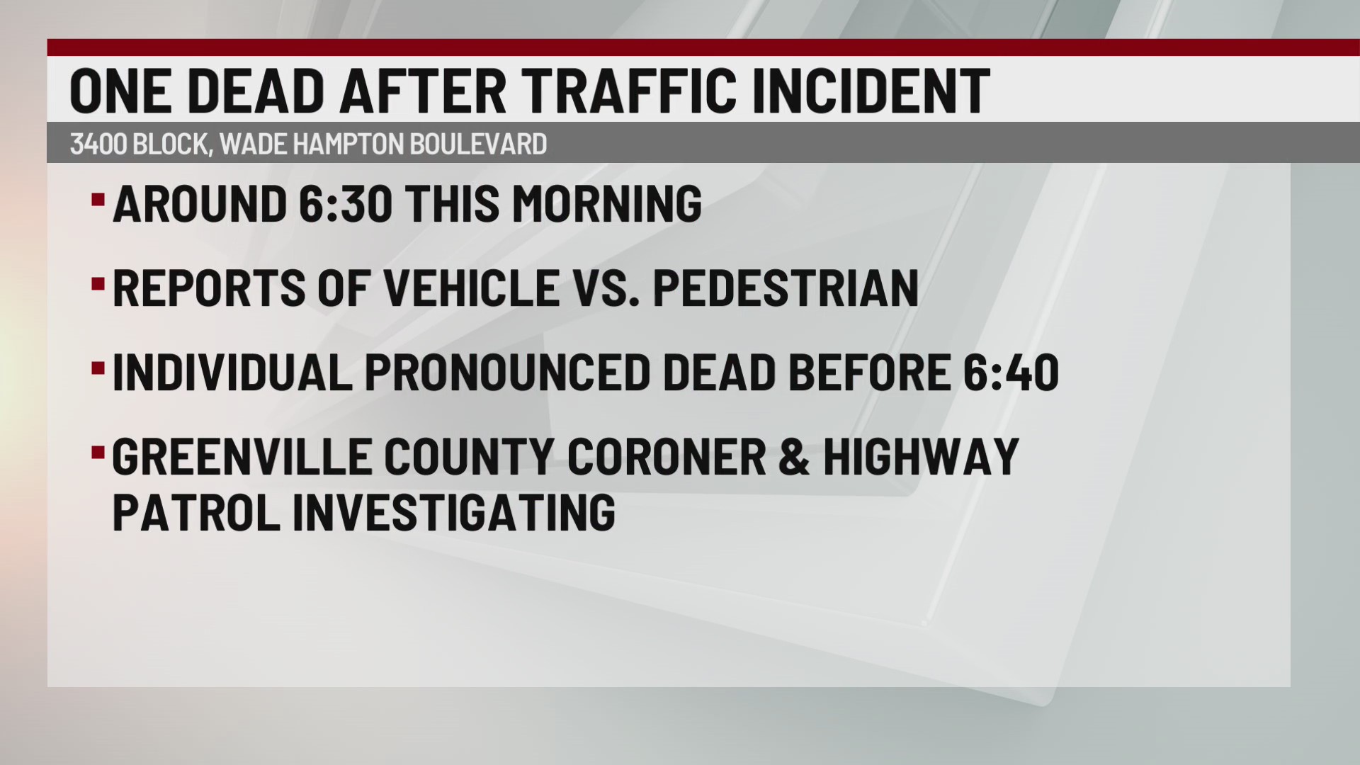 Pedestrian hit, killed in Greenville Co. crash