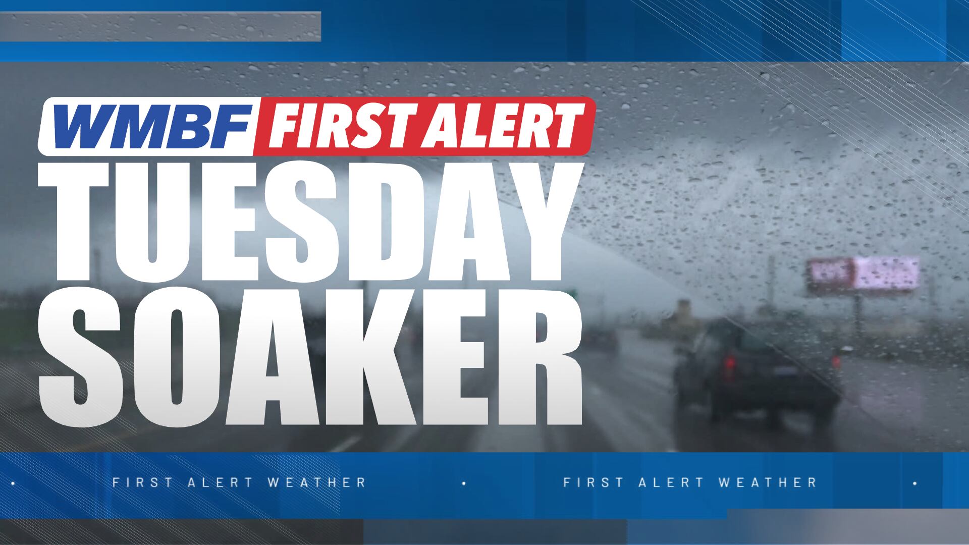 FIRST ALERT: Tuesday soaker on the way