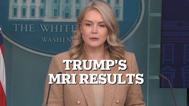 Karoline Leavitt shares Trump's MRI results
