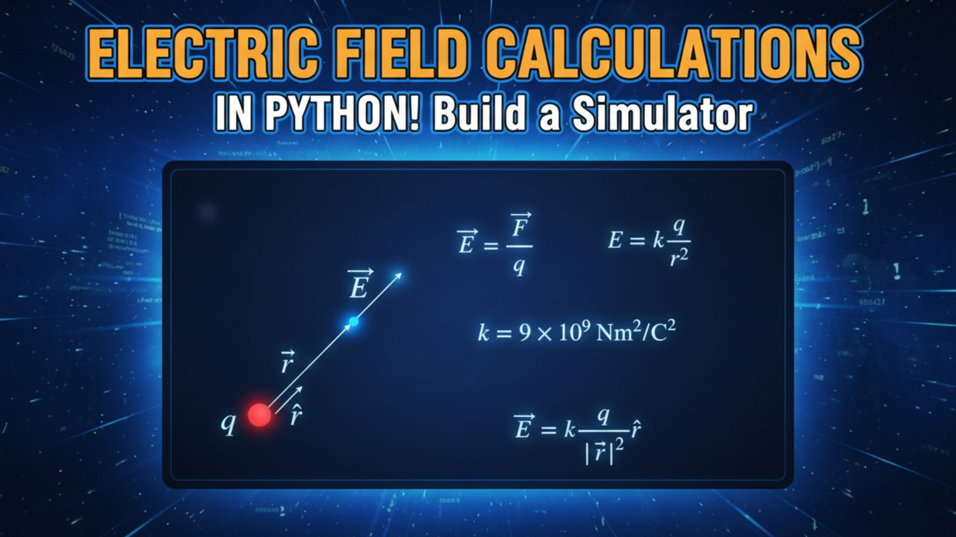 Electric Field Calculations With Python An Introduction