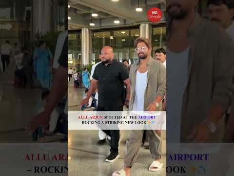 Allu Arjun spotted at the airport rocking a striking new look