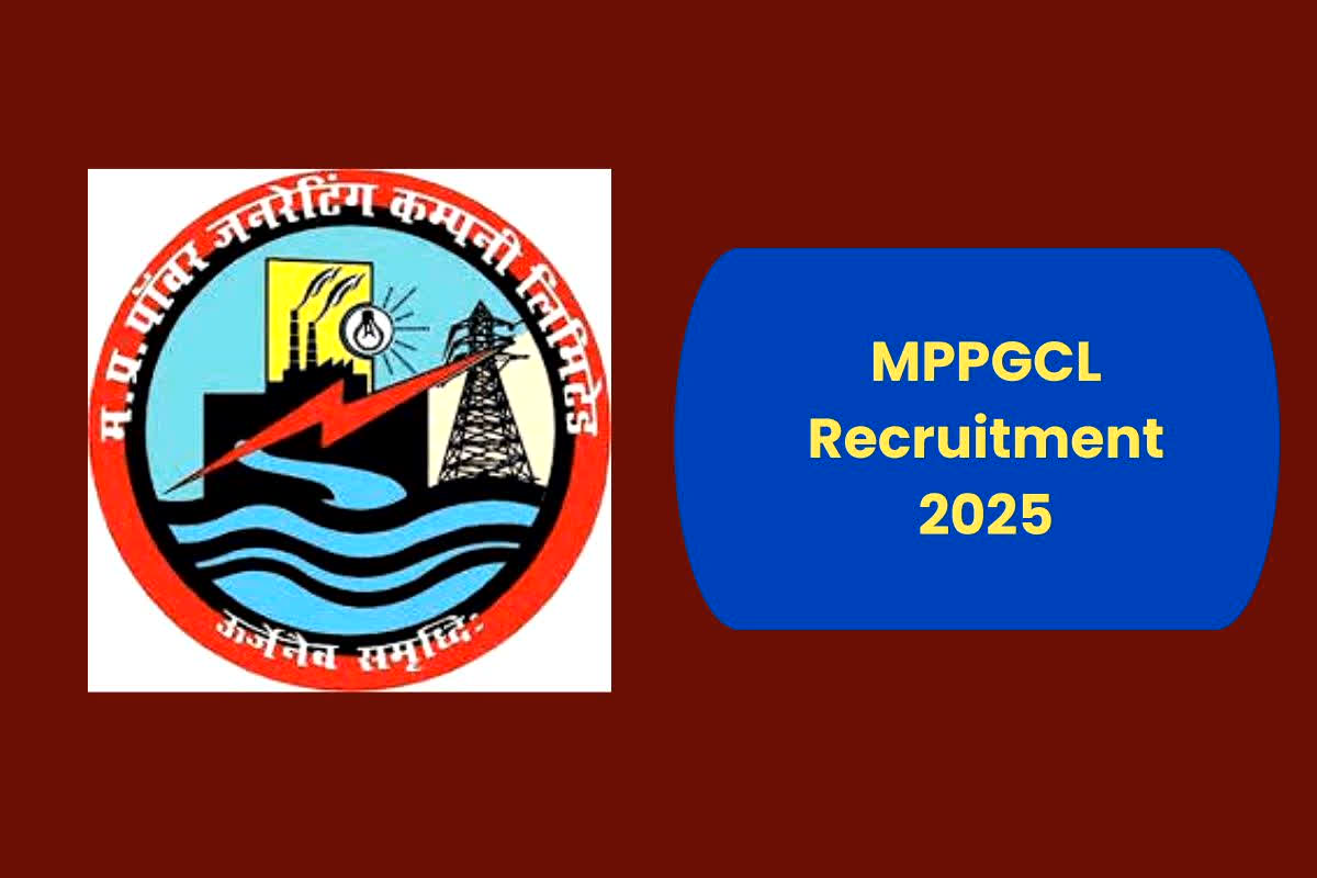 MPPGCL Recruitment 2025: दसवीं पास युवाओं के लिए MPPGCL में 90 पदों पर ...