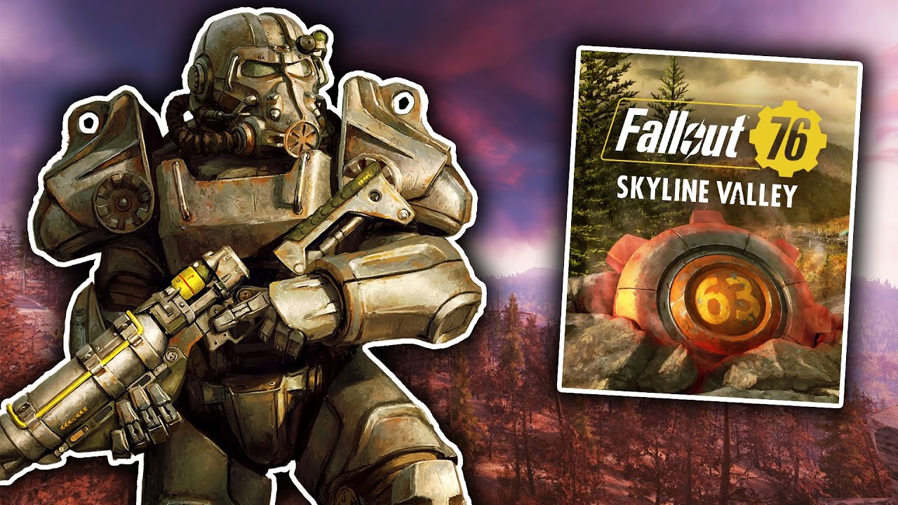 Fallout 76: Skyline Valley expansion and map update evaluation