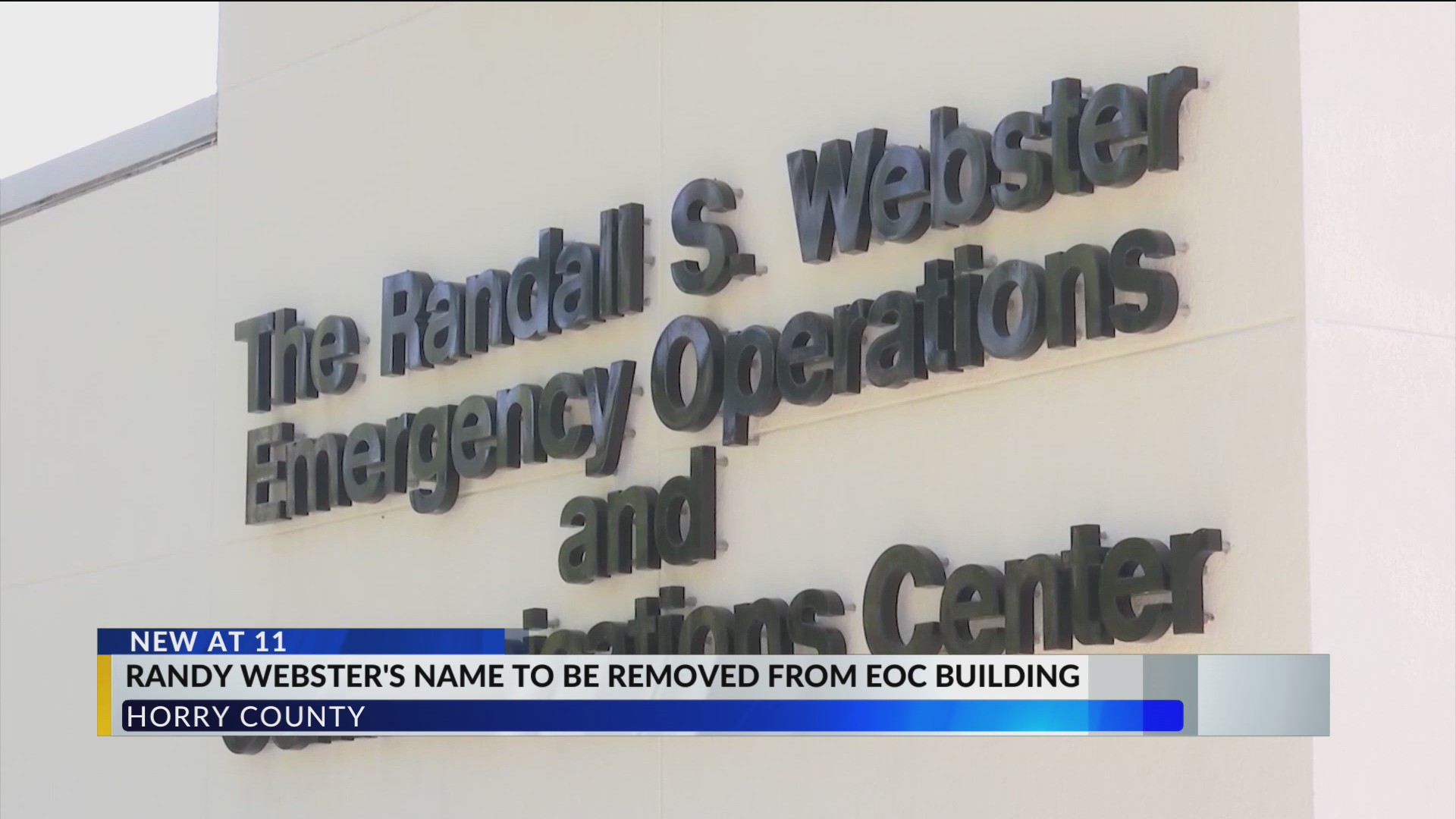 Horry County leaders strip Webster’s name from emergency operations ...