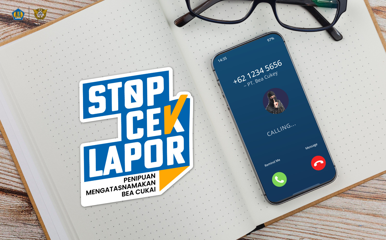 Hati-hati Penipuan, DJBC Luncurkan Kampanye STOP-CEK-LAPOR