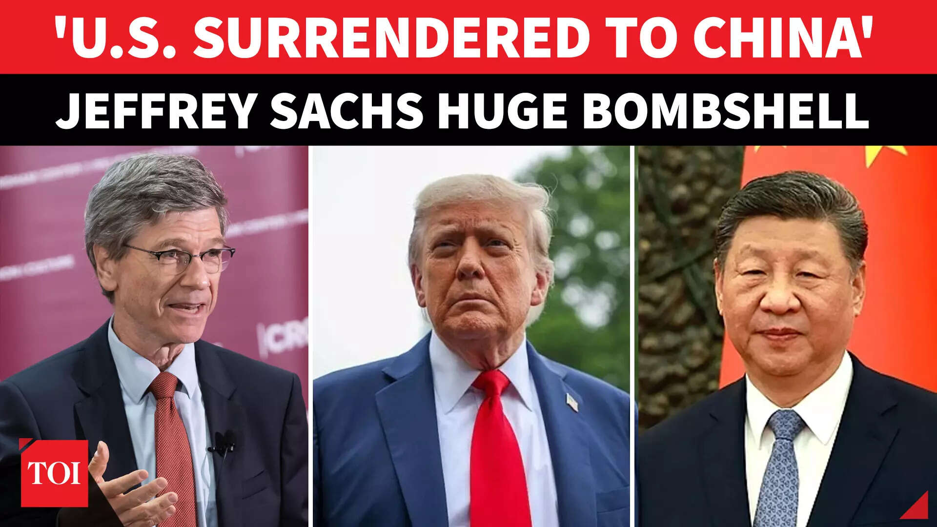 'Trump surrendered to China': Jeffrey Sachs mocks US on tariffs, 'hoax ...