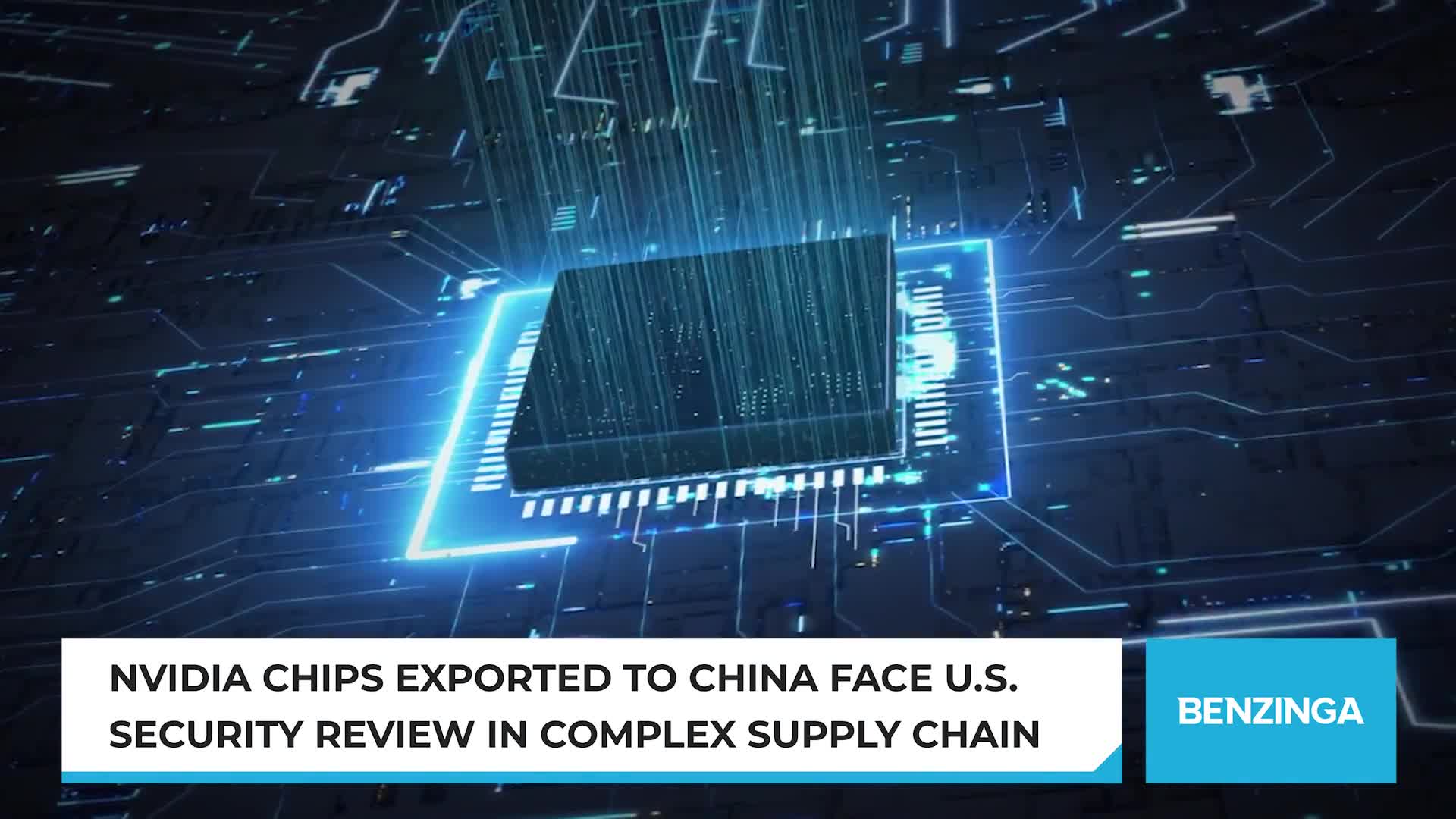 Nvidia chips exported to China face US security review in complex ...