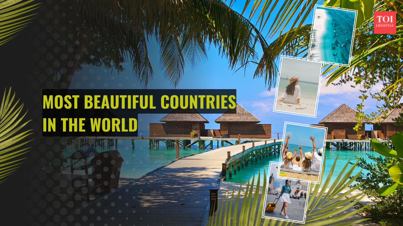Top 10 most beautiful countries in the world as per 2025 rankings