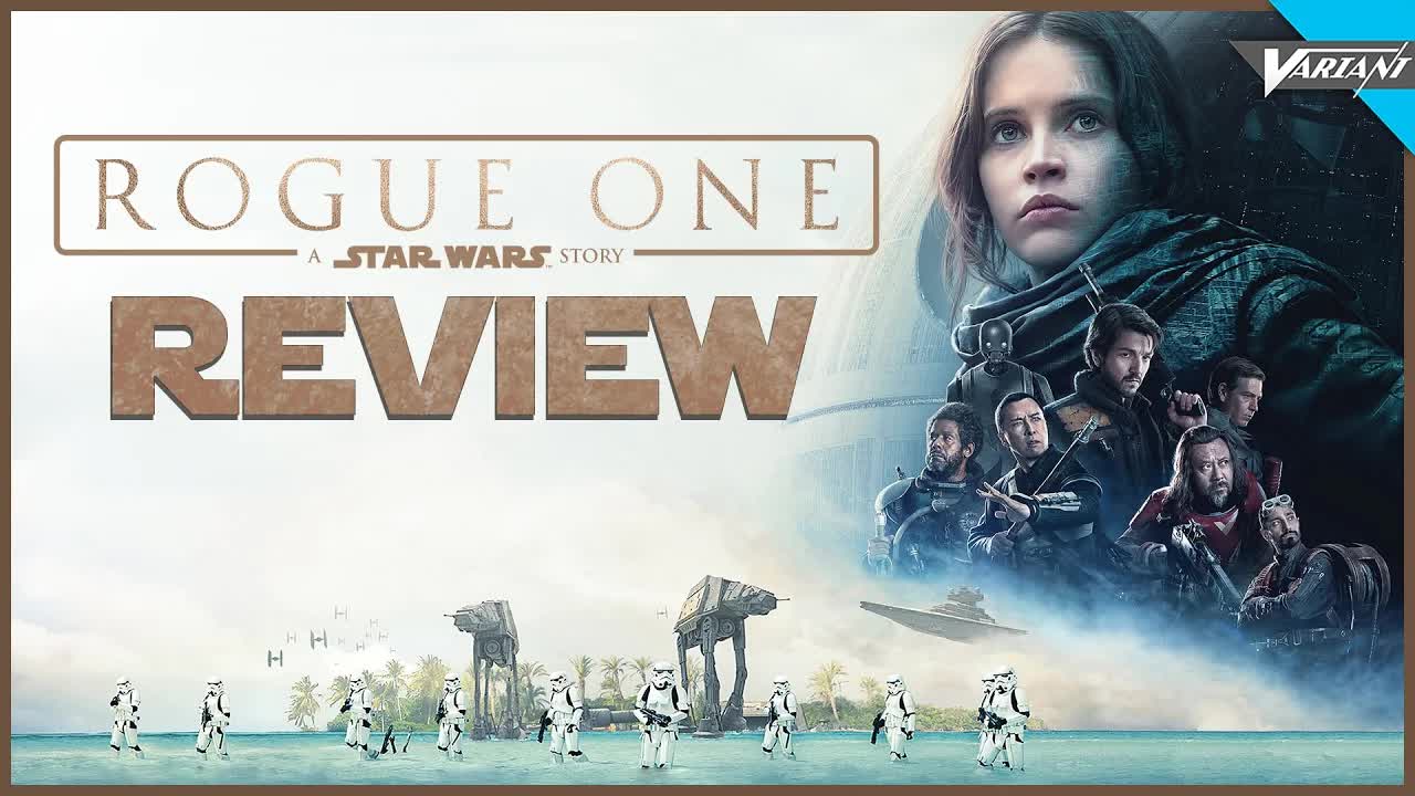Rogue One: A Star Wars Story movie review