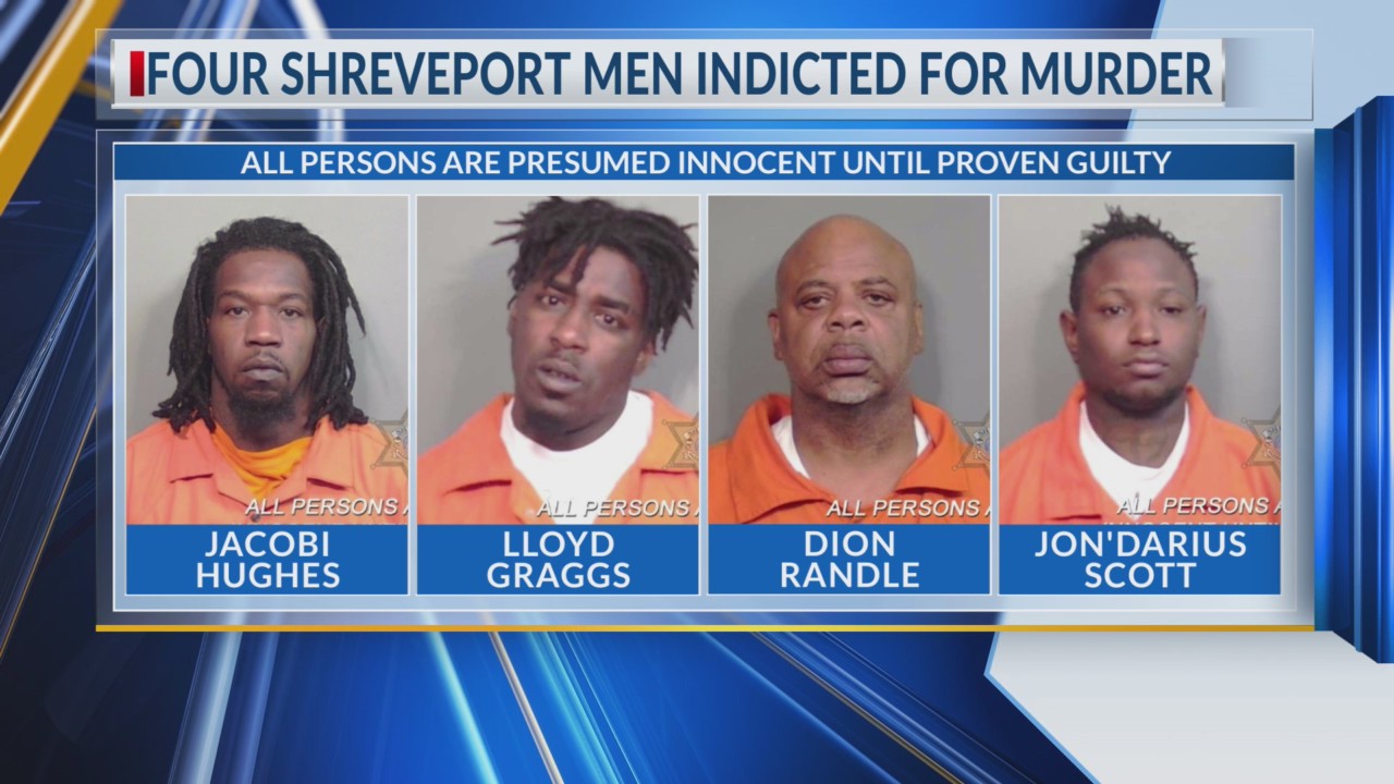 Four Shreveport men are indicted for murder