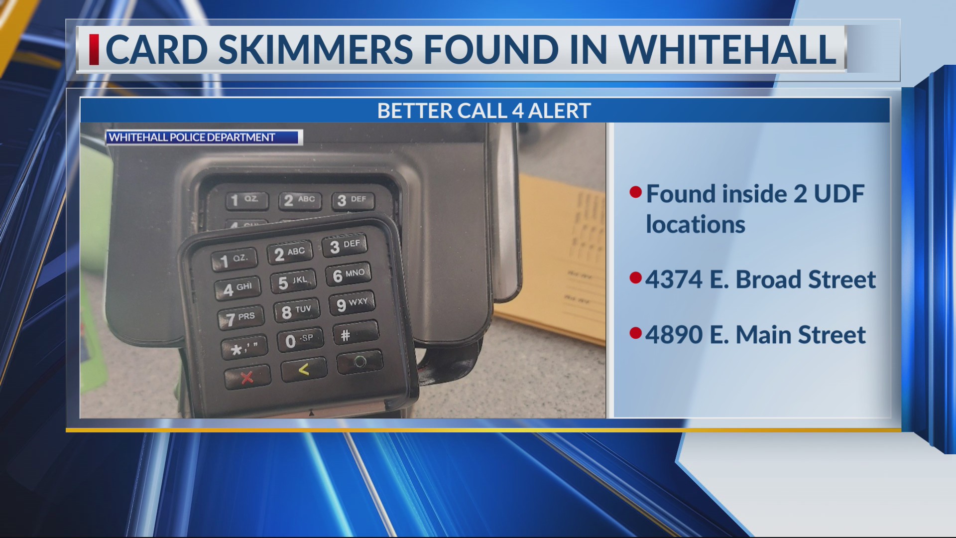 Card skimmers found at 2 Whitehall UDF locations