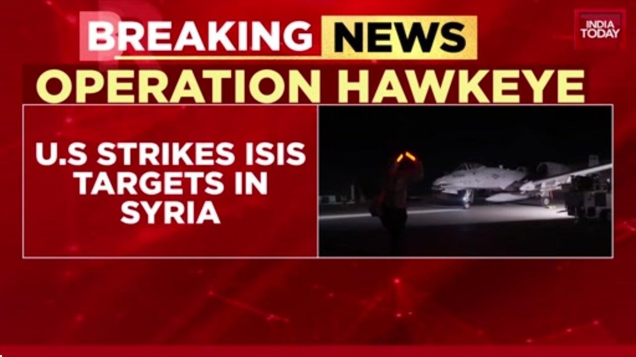 US launches 'Operation Hawkeye Strike' in Syria; Hegseth vows vengeance ...