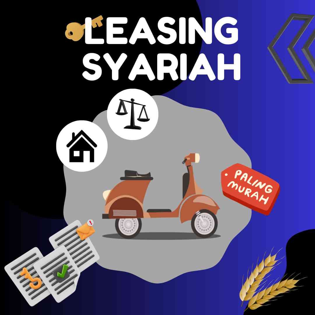 Leasing Syariah dan Keadilan Ekonomi Islam