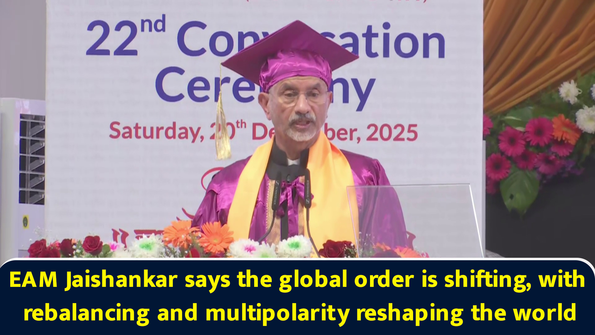EAM Jaishankar says the global order is shifting, with rebalancing and ...