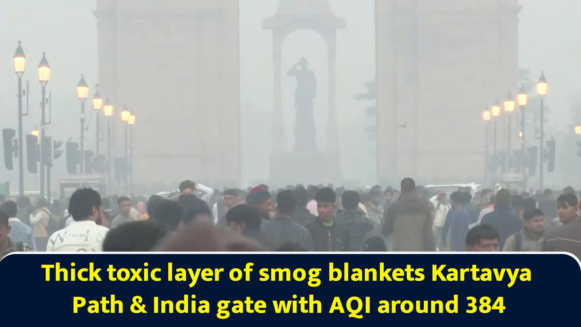 Thick toxic layer of smog blankets Kartavya Path & India Gate with AQI ...