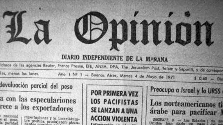 Dirigió La Opinión hasta su cierre por el régimen en 1974​