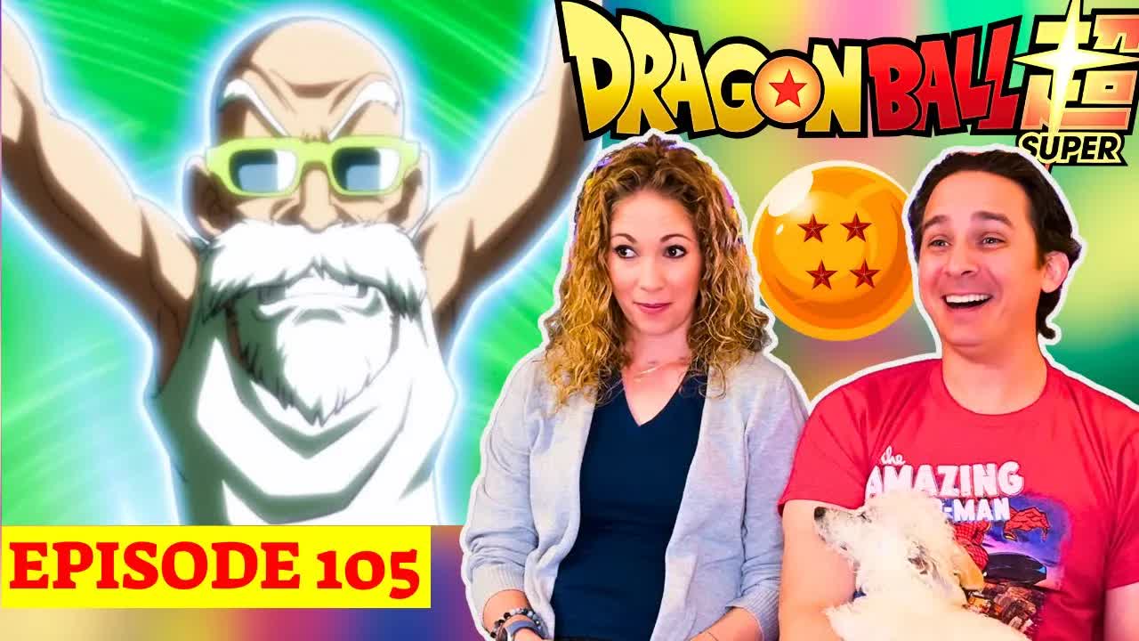 Dragon Ball Super episode 105 reaction | Master Roshi flex